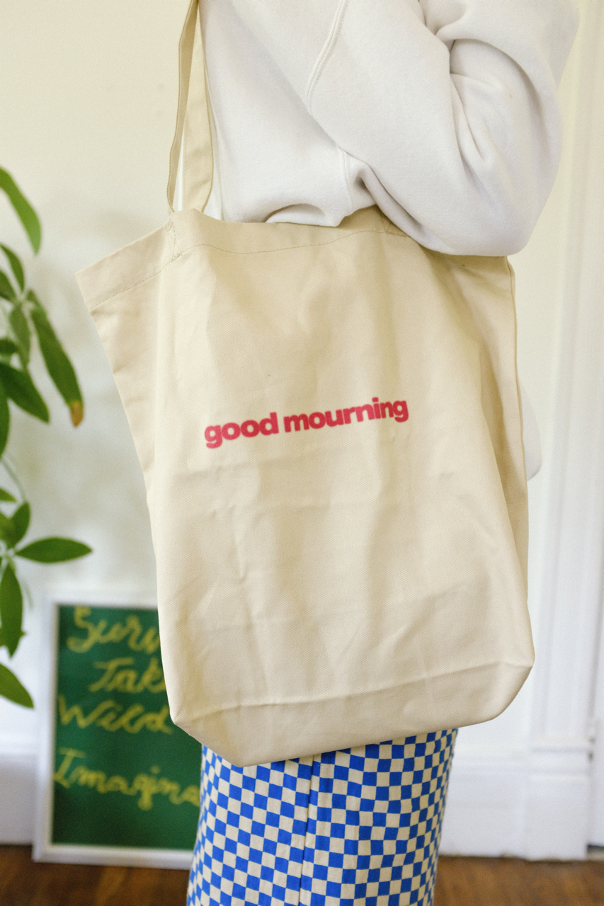 Good Mourning Tote Bag