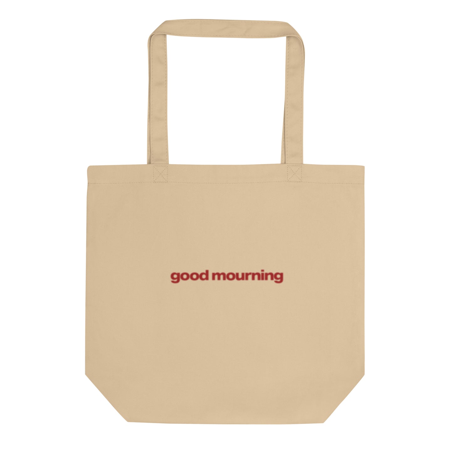 Good Mourning Tote Bag